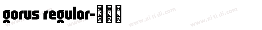 gorus regular字体转换